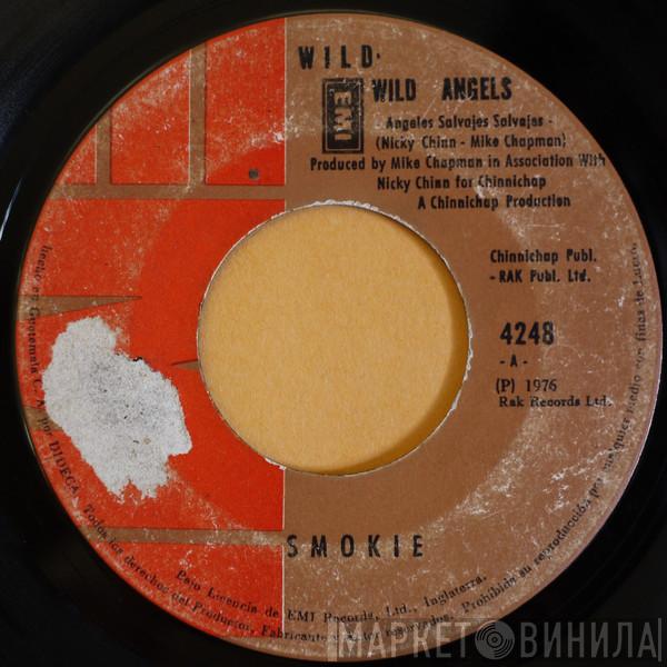  Smokie  - Wild, Wild Angels = Angeles Salvajes Salvajes