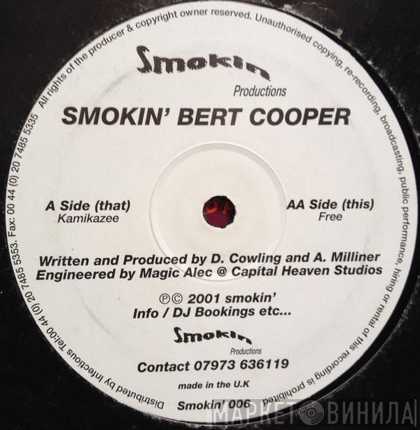 Smokin' Bert Cooper - Kamikaze / Free