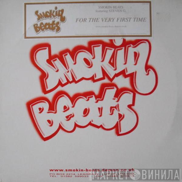 Smokin Beats, Steven G - For The Very First Time