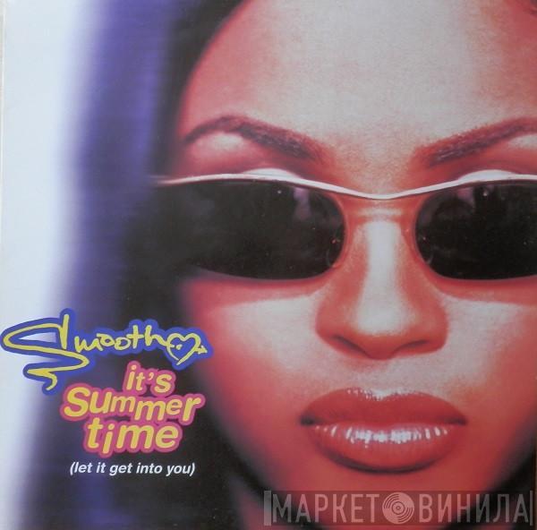 Smooth  - It's Summertime