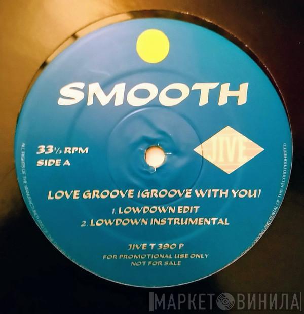 Smooth  - Love Groove