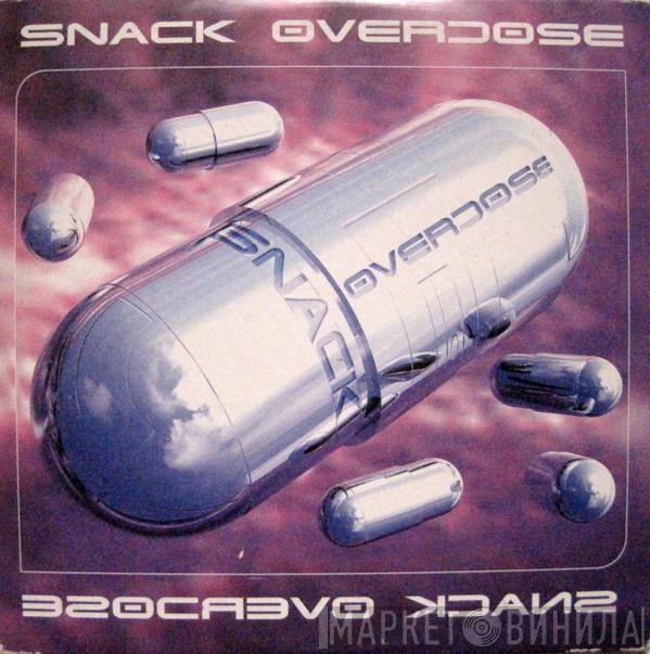  Snack  - Overdose