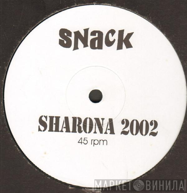 Snack - Sharona 2002