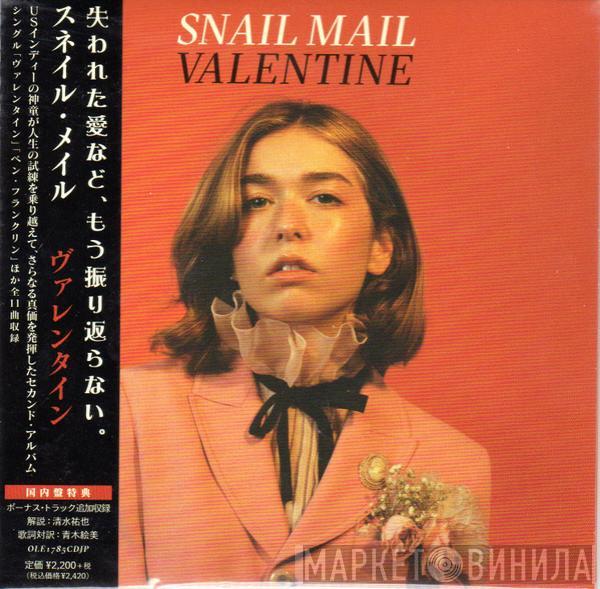  Snail Mail   - Valentine