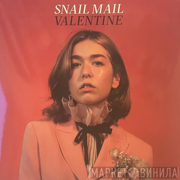  Snail Mail   - Valentine