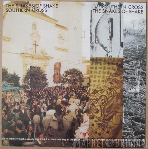 Snakes Of Shake - Southern Cross