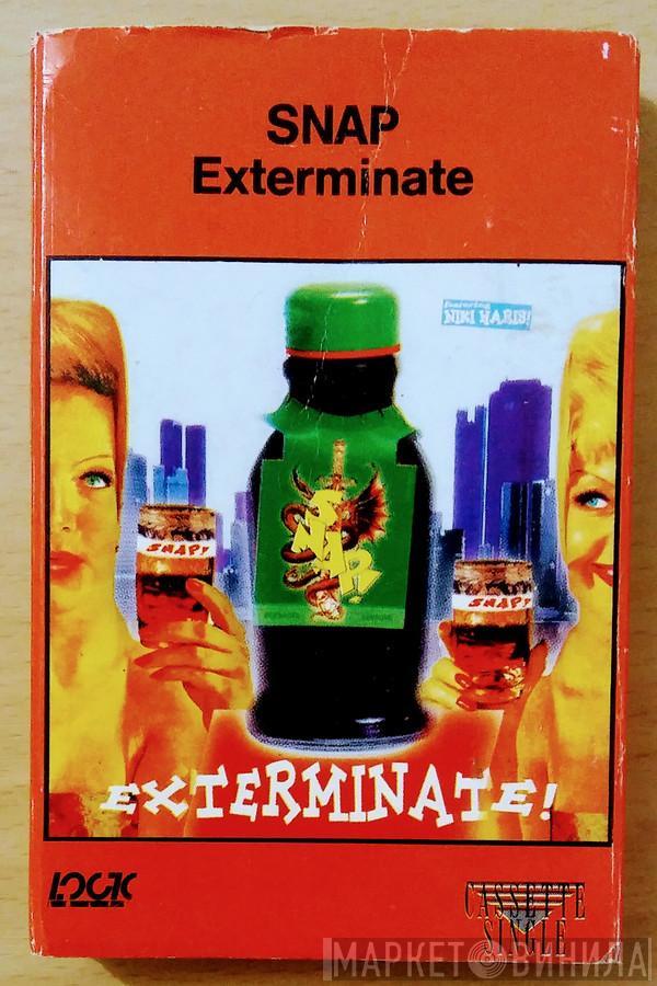  Snap!  - Exterminate
