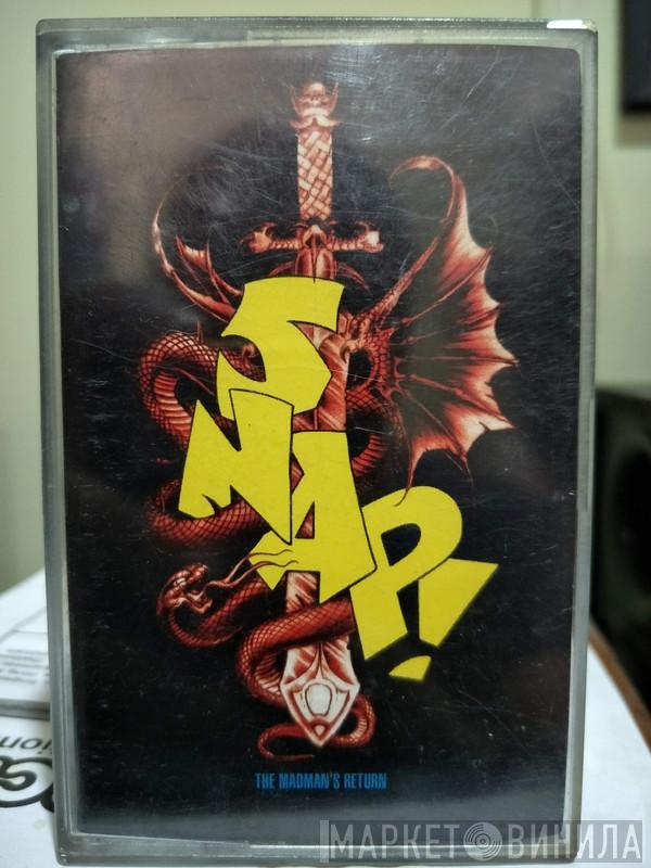  Snap!  - The Madman's Return