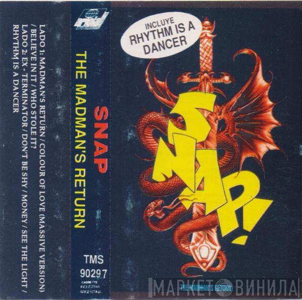  Snap!  - The Madman's Return