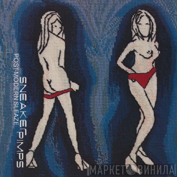  Sneaker Pimps  - Post Modern Sleaze