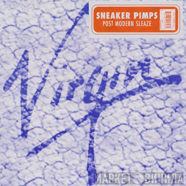  Sneaker Pimps  - Post Modern Sleaze