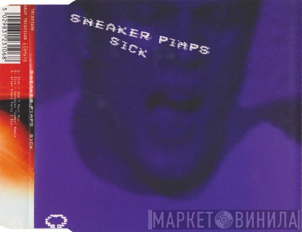  Sneaker Pimps  - Sick