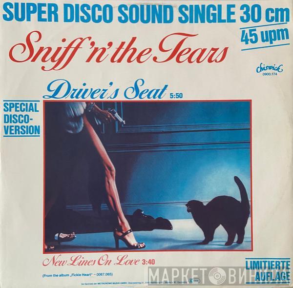  Sniff 'n' the Tears  - Driver's Seat