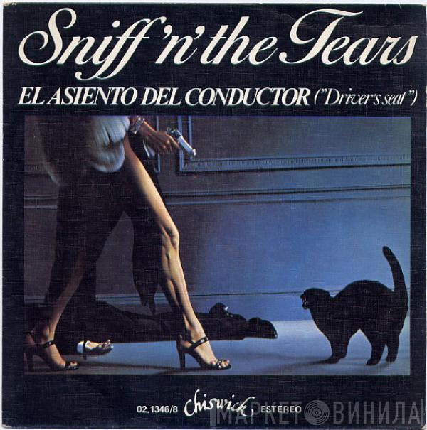  Sniff 'n' the Tears  - El Asiento Del Conductor = Driver's Seat