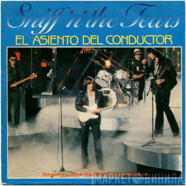  Sniff 'n' the Tears  - El Asiento Del Conductor