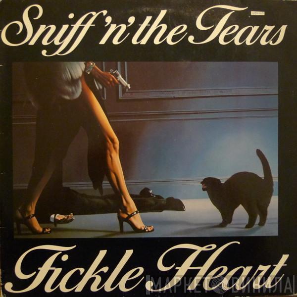  Sniff 'n' the Tears  - Fickle Heart