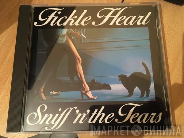  Sniff 'n' the Tears  - Fickle Heart
