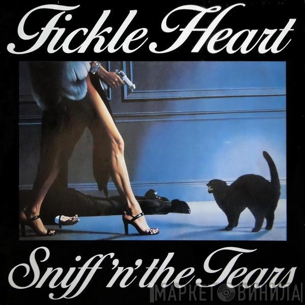  Sniff 'n' the Tears  - Fickle Heart