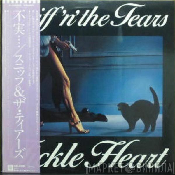  Sniff 'n' the Tears  - Fickle Heart