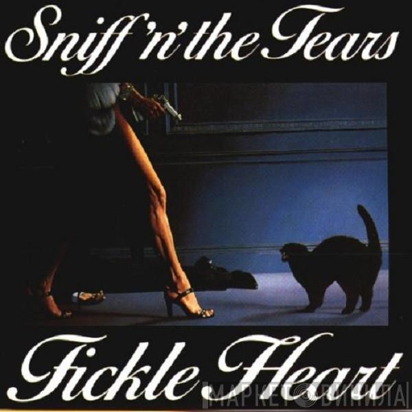  Sniff 'n' the Tears  - Fickle Heart