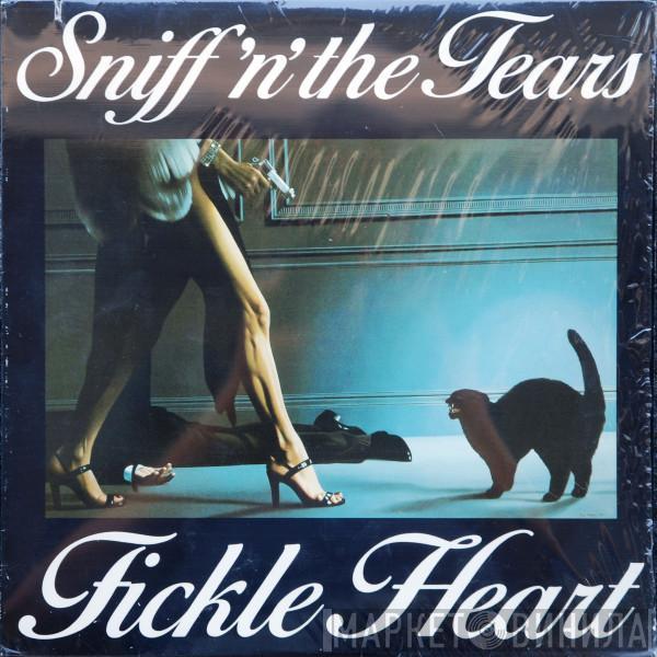  Sniff 'n' the Tears  - Fickle Heart