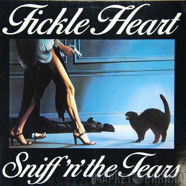  Sniff 'n' the Tears  - Fickle Heart