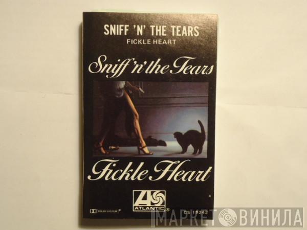  Sniff 'n' the Tears  - Fickle Heart