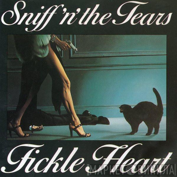  Sniff 'n' the Tears  - Fickle Heart