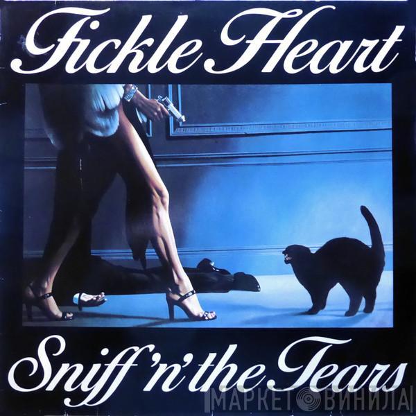  Sniff 'n' the Tears  - Fickle Heart
