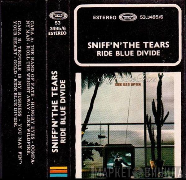  Sniff 'n' the Tears  - Ride Blue Divide