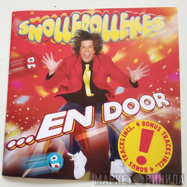  Snollebollekes  - ...En Door