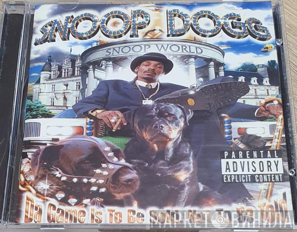  Snoop Dogg  - Da Game Is To Be Sold, Not To Be Told