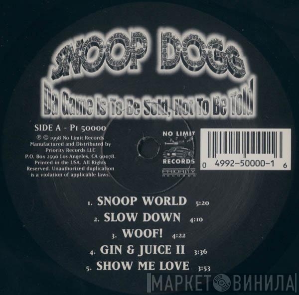  Snoop Dogg  - Da Game Is To Be Sold, Not To Be Told