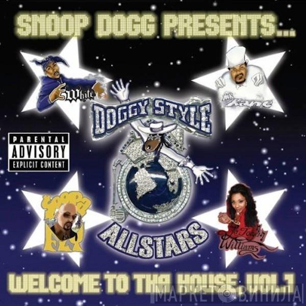 Snoop Dogg, Doggy Style Allstars - Welcome To Tha House, Vol. 1