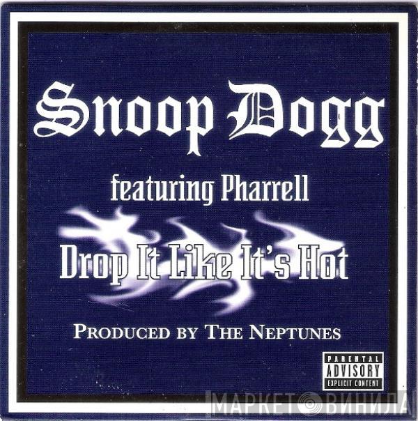 Snoop Dogg, Pharrell Williams - Drop It Like It's Hot