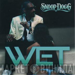  Snoop Dogg  - Wet
