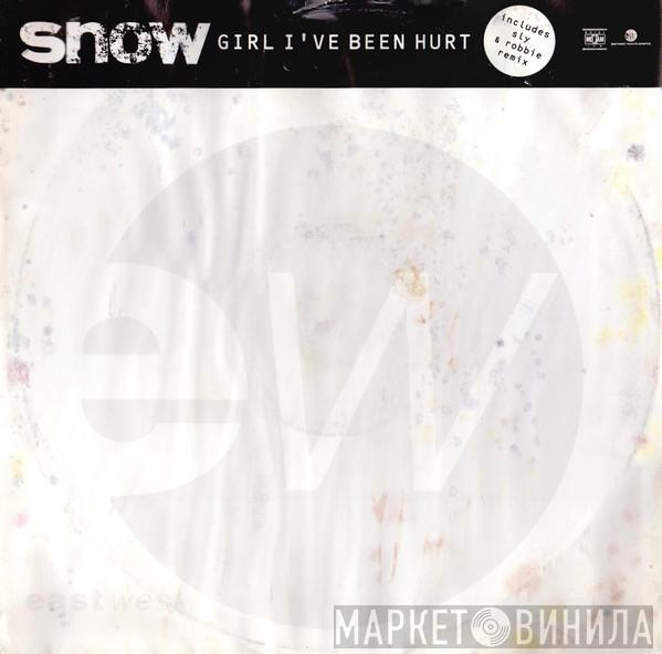 Snow  - Girl, I've Been Hurt