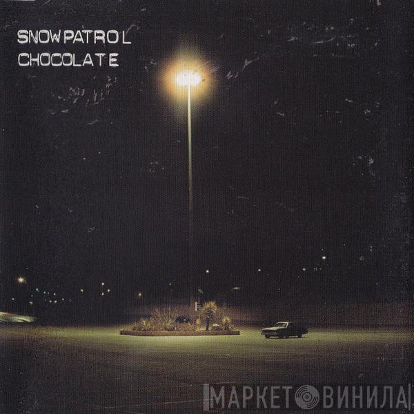 Snow Patrol - Chocolate