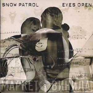  Snow Patrol  - Eyes Open