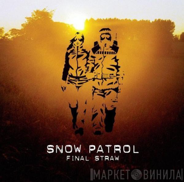  Snow Patrol  - Final Straw