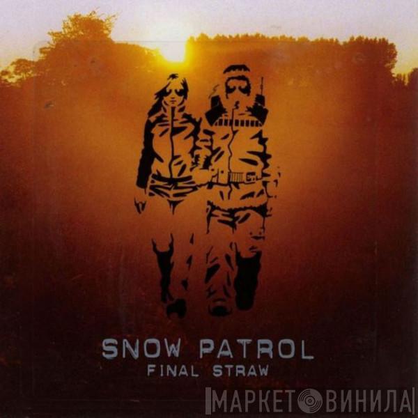  Snow Patrol  - Final Straw