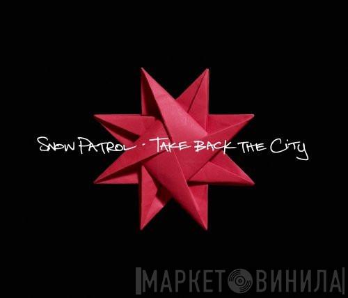 Snow Patrol - Take Back The City