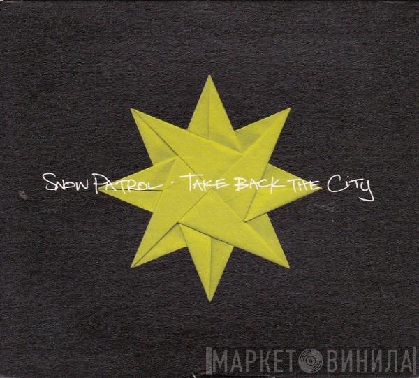 Snow Patrol - Take Back The City