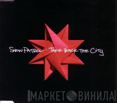  Snow Patrol  - Take Back The City
