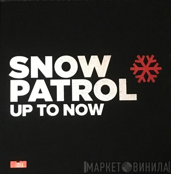  Snow Patrol  - Up To Now