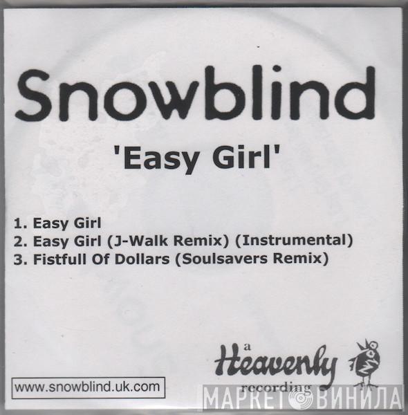  Snowblind  - Easy Girl