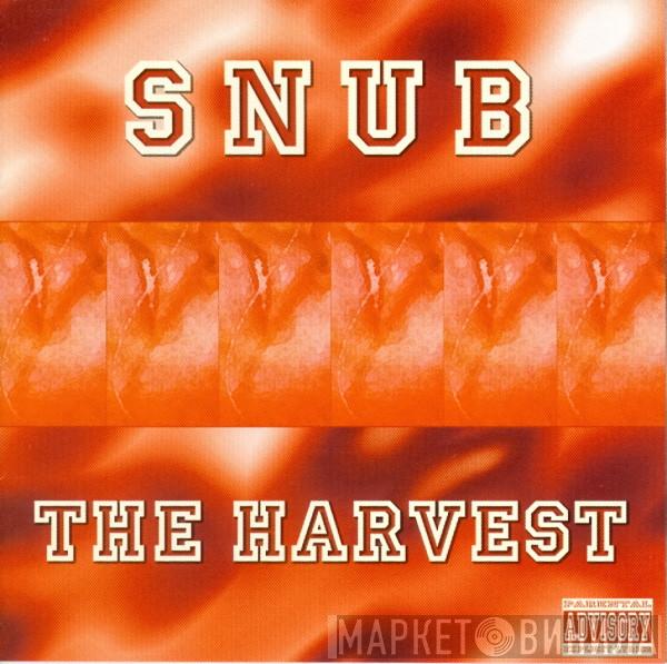 Snub - The Harvest
