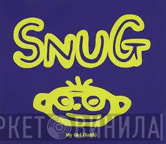 Snug  - My Girl (Keith)