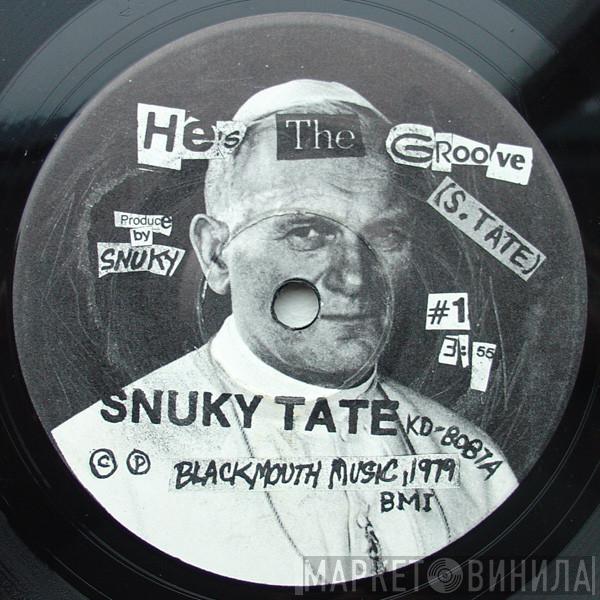  Snuky Tate  - He's The Groove