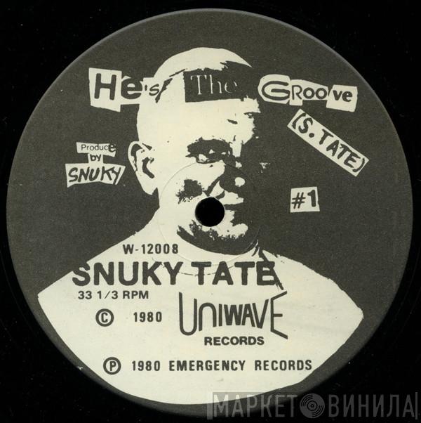  Snuky Tate  - He's The Groove